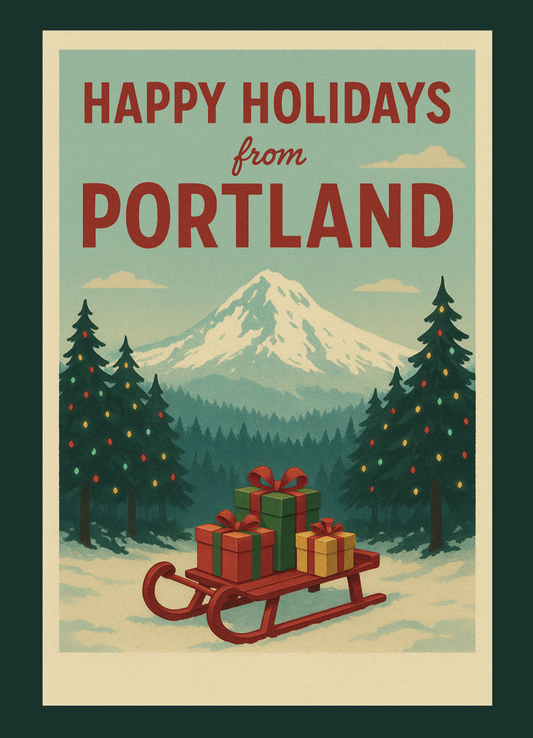 Vintage-style 'Happy Holidays from Portland' poster with a sled and presents in a snowy landscape.